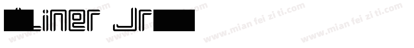 ミウラLiner Jr字体转换